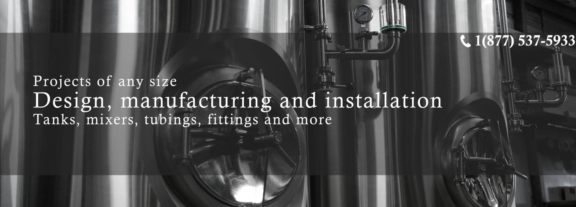 Design, Manufacturing, Modification and Maintenance of Stainless Steel